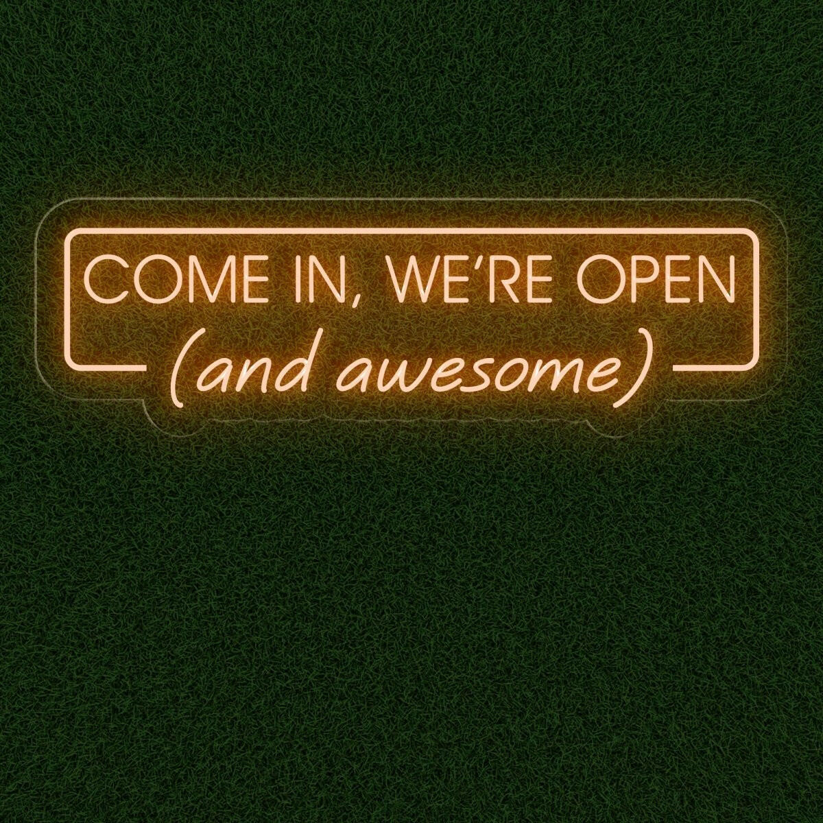Come In, We're Open (and awesome) - Funny Open Neon Sign For Business - NEONXPERT